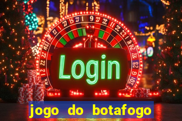 jogo do botafogo ao vivo em hd